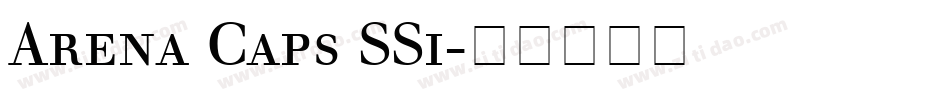 Arena Caps SSi字体转换